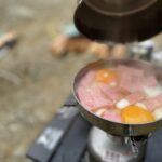 新戸キャンプ場でベーコンエッグを食べながらデジタルデトックス